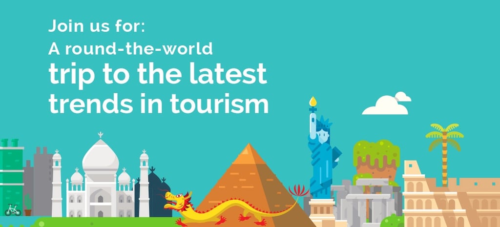 A round-the-world trip to the latest in tourism and travel trends